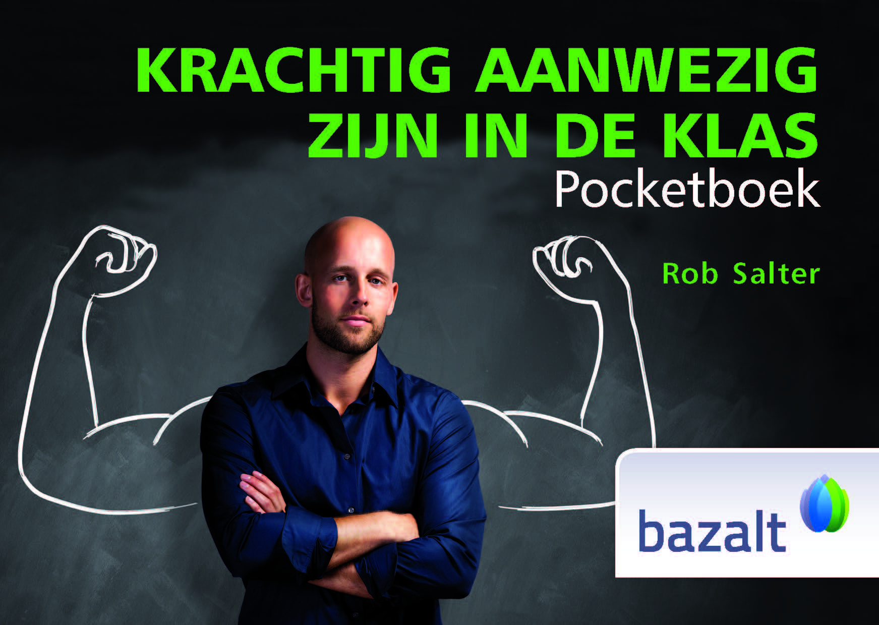 Krachtig aanwezig zijn in de klas - pocketboek