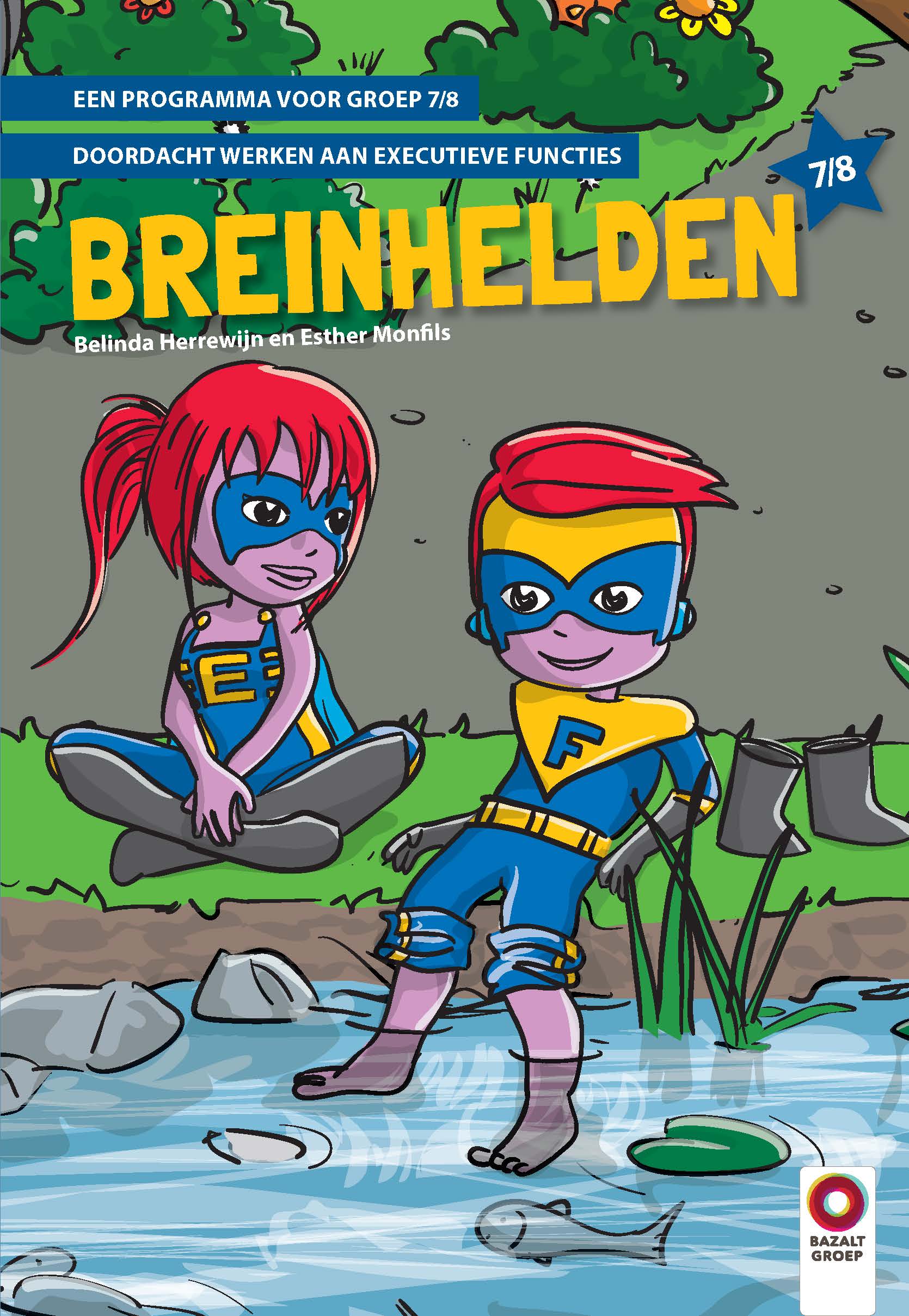 Breinhelden voor groep 7-8 Breinhelden voor groep 7-8