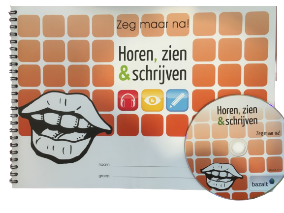 Horen, Zien en Schrijven Zeg maar na! (met digitale geluidsbestanden)