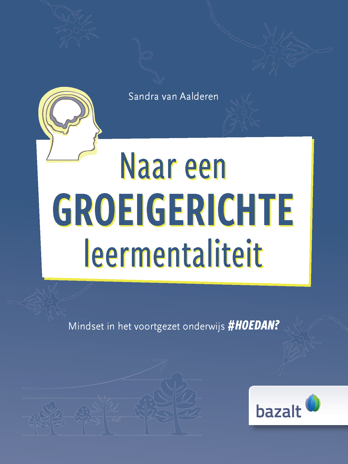 voorkant-cover-leermentaliteit Naar een groeigerichte leermentaliteit