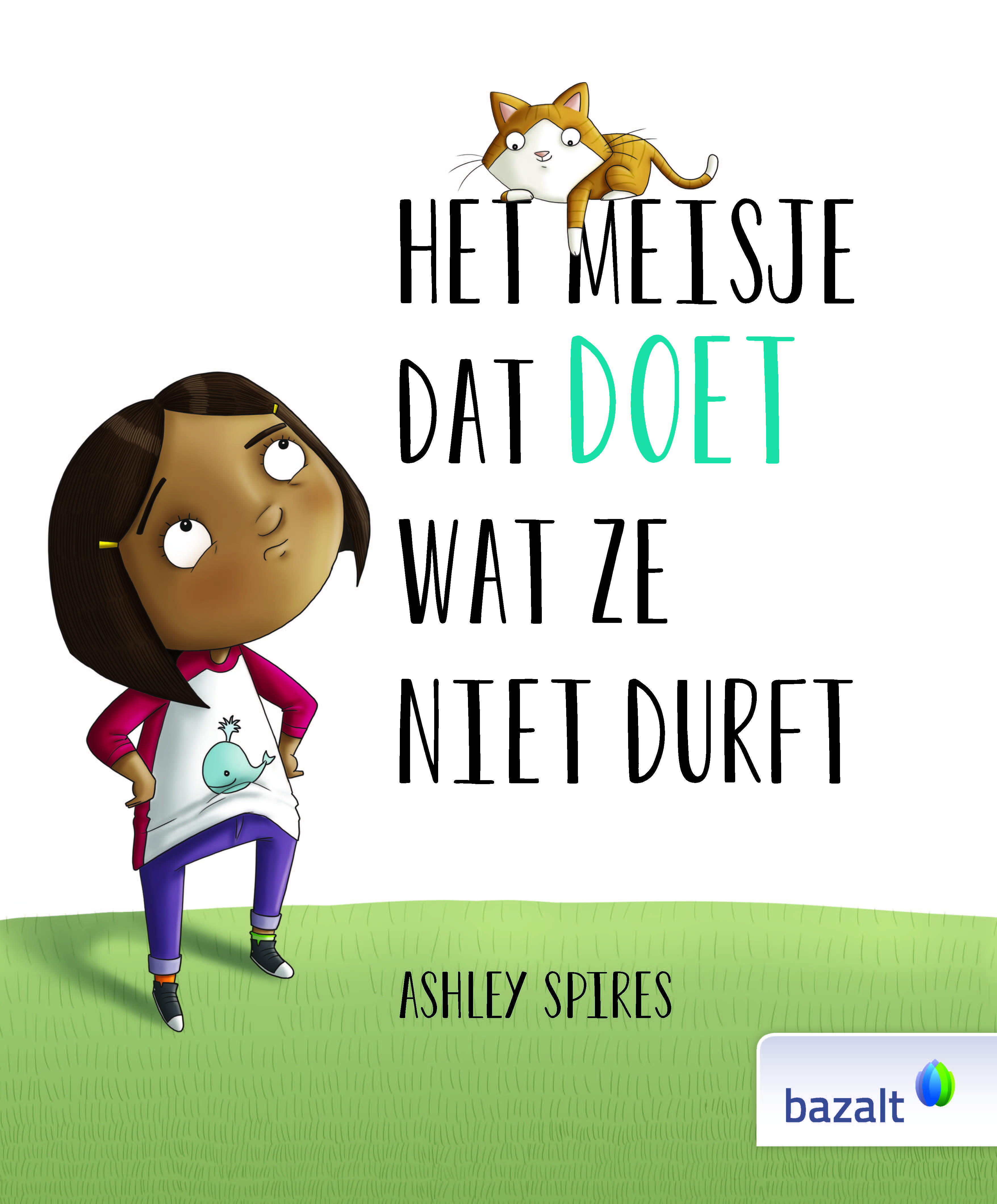 Het meisje dat doet wat ze niet durft