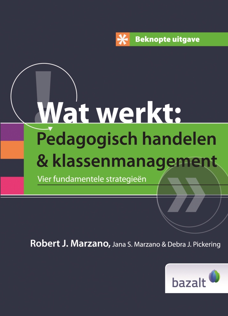 Wat werkt: Pedagogisch handelen & klassenmanagement - beknopte uitgave