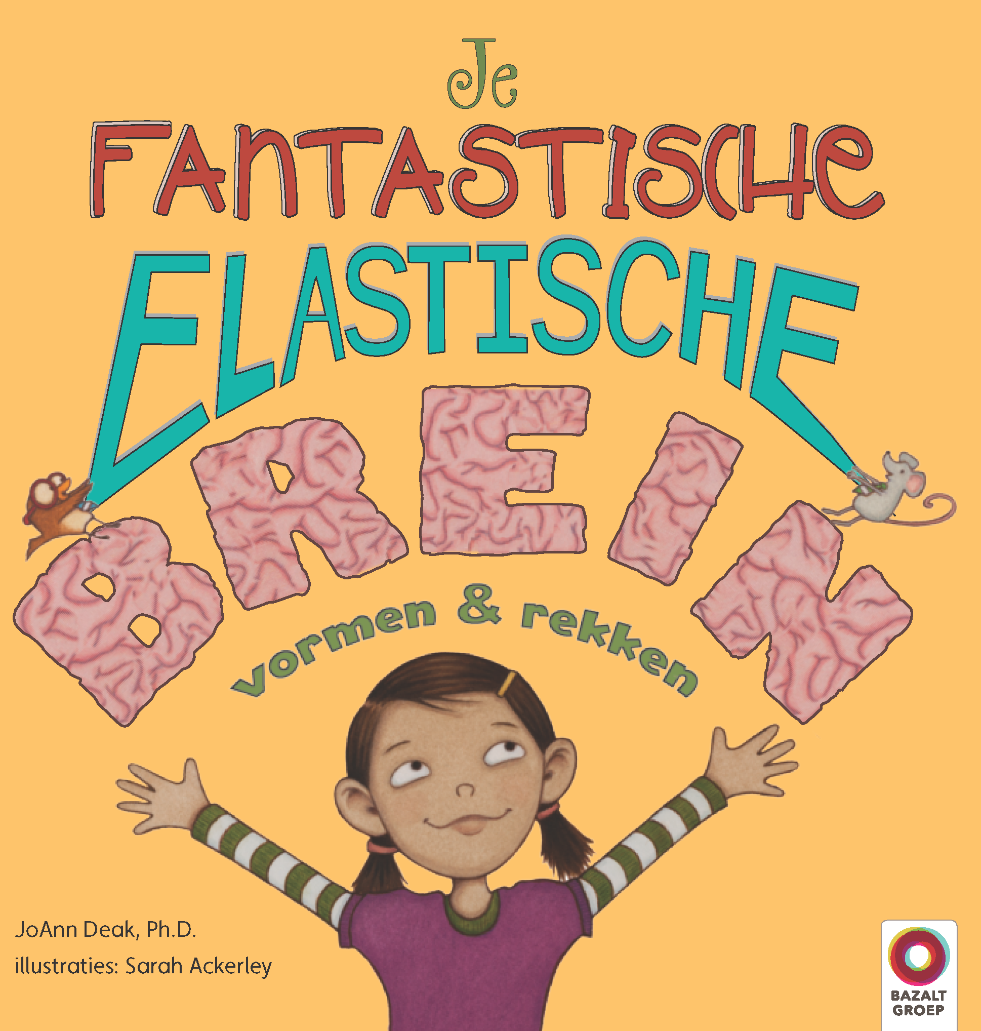 Je Fantastische Elastische Brein