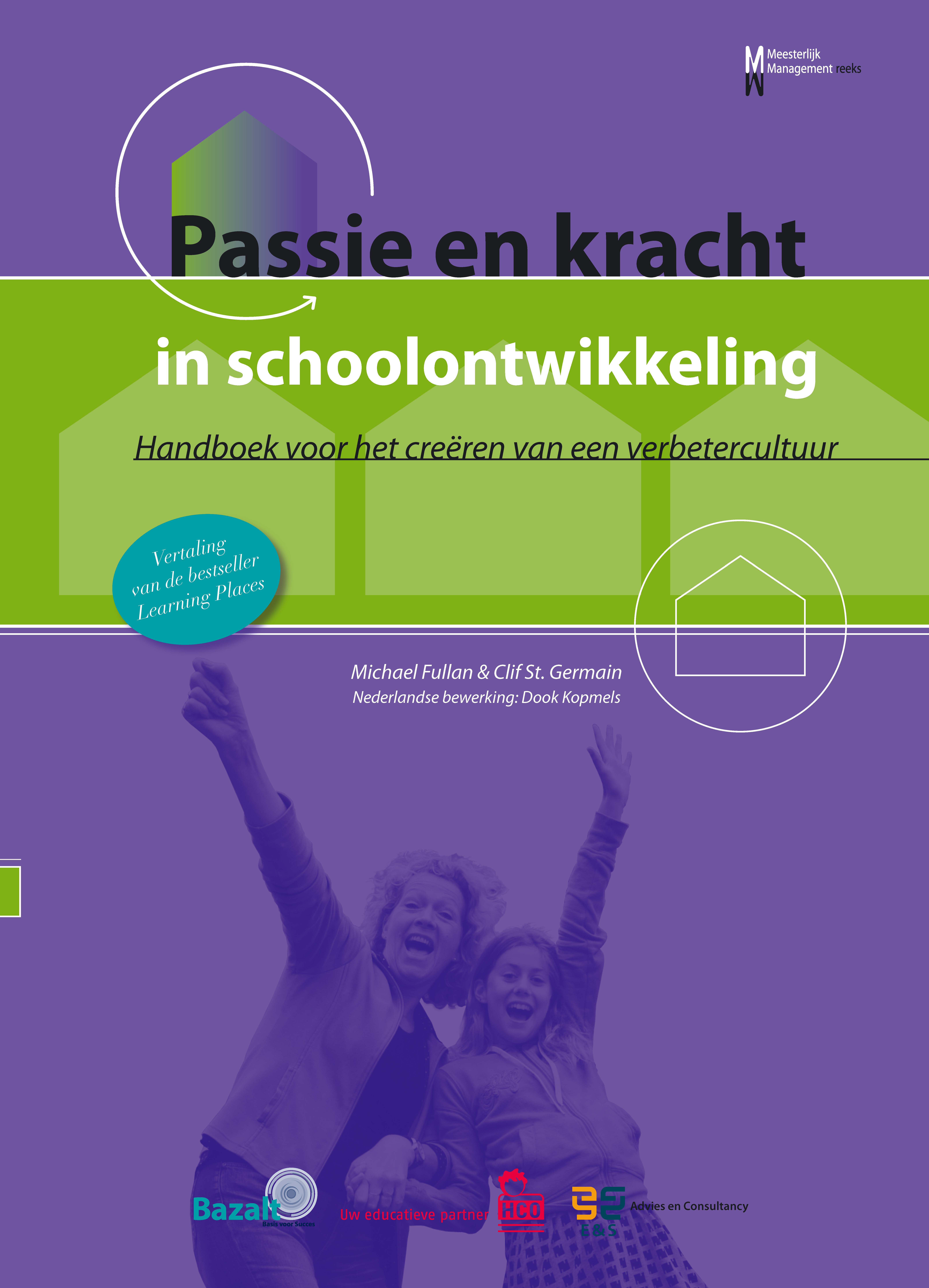 Passie en kracht in schoolontwikkeling